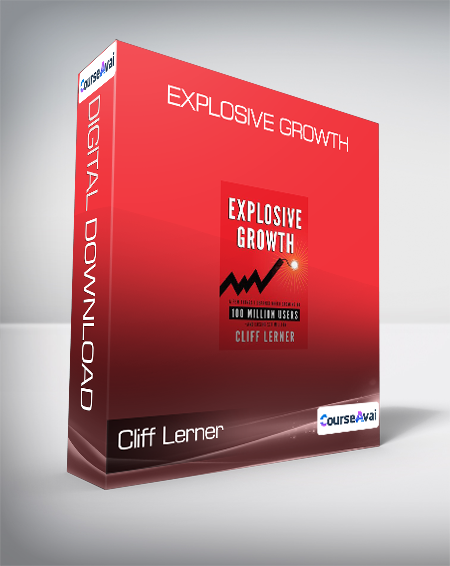 Cliff Lerner - Explosive Growth