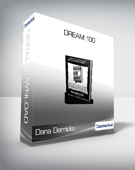 Dana Derricks - Dream 100