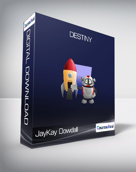 JayKay Dowdall - Destiny