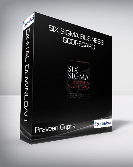 Praveen Gupta - Six Sigma Business Scorecard