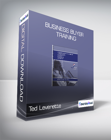 Ted Leverette - Business Buyer Training
