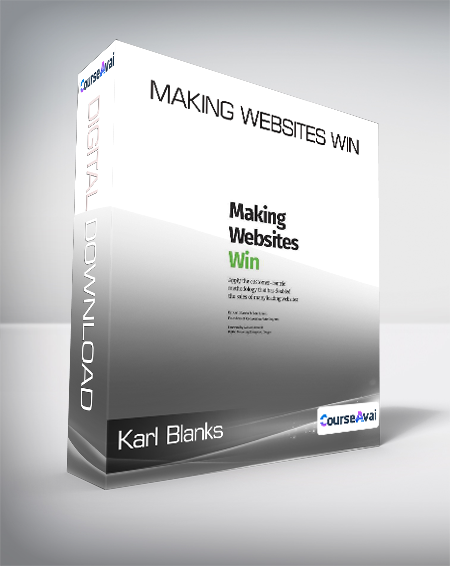 Karl Blanks & Ben Jesson - Making Websites Win