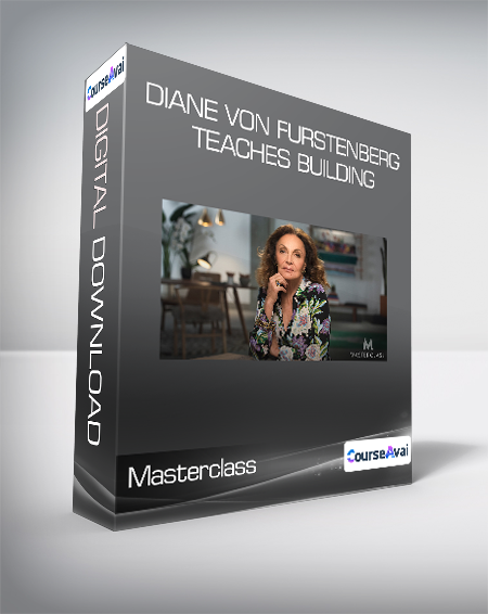 Masterclass - Diane von Furstenberg Teaches Building