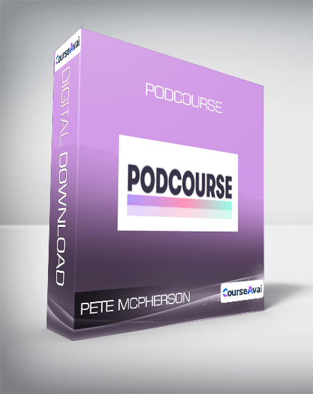 Pete McPherson - Podcourse