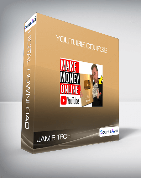 Jamie Tech - Youtube Course