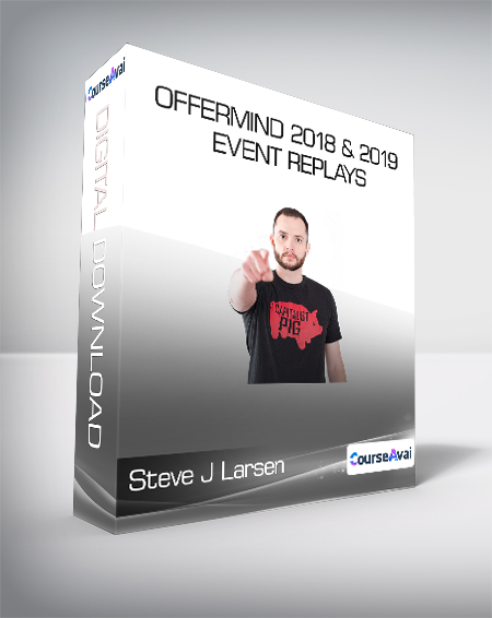 Steve J Larsen - OfferMind 2018 & 2019 event replays