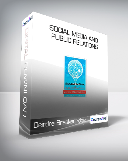 Deirdre Breakenridge - Social Media and Public Relations