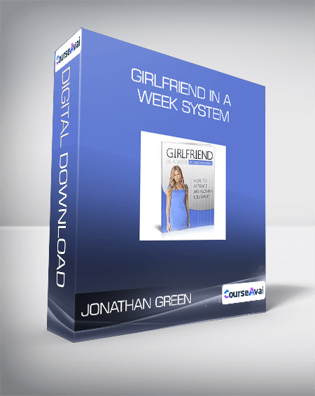 Jonathan Green - Girlfriend In A Week System