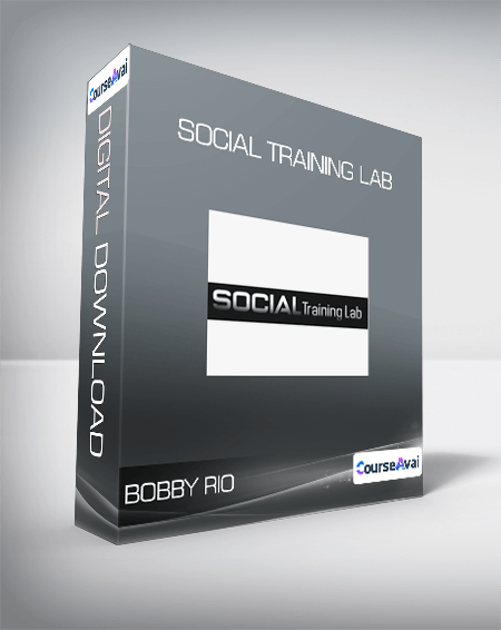 Bobby Rio - Social Training Lab