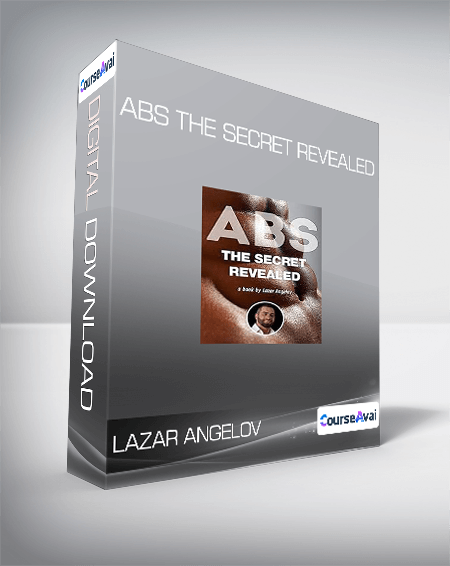 Lazar Angelov - ABS The Secret Revealed