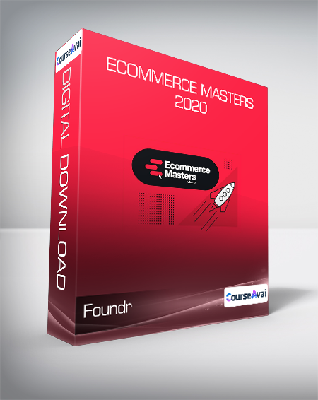 Foundr - Ecommerce Masters 2020