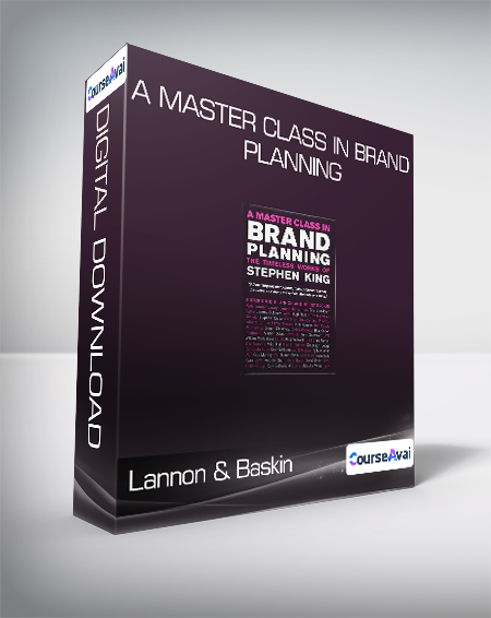 Lannon & Baskin - A Master Class in Brand Planning