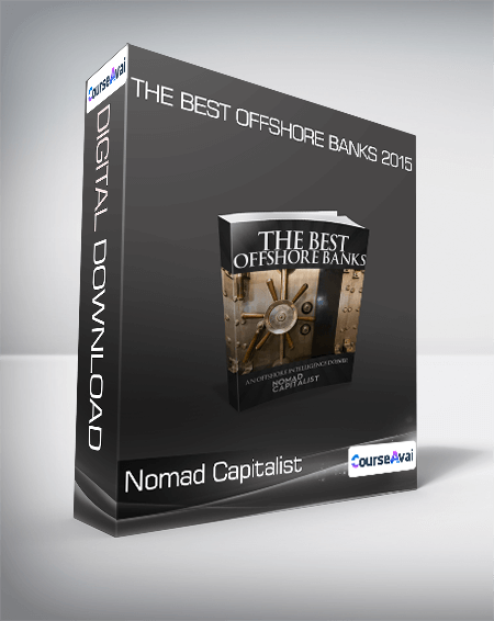 Nomad Capitalist - The Best Offshore Banks 2015