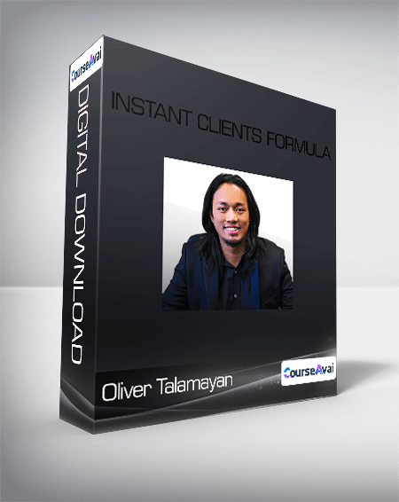 Oliver Talamayan - Instant Clients Formula