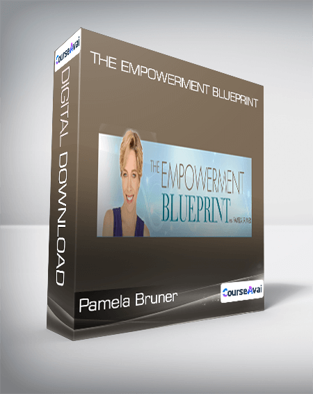 Pamela Bruner - The Empowerment Blueprint