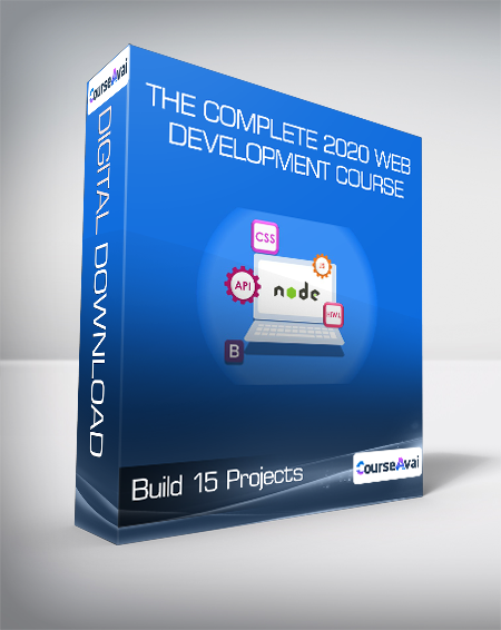 Build 15 Projects - The Complete 2020 Web Development Course