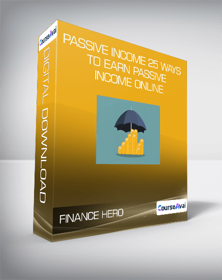 Finance Hero - Passive Income 25 Ways to Earn Passive Income Online