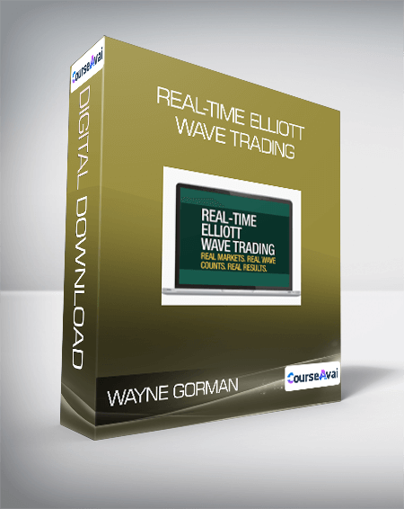 Wayne Gorman - Real-Time Elliott Wave Trading