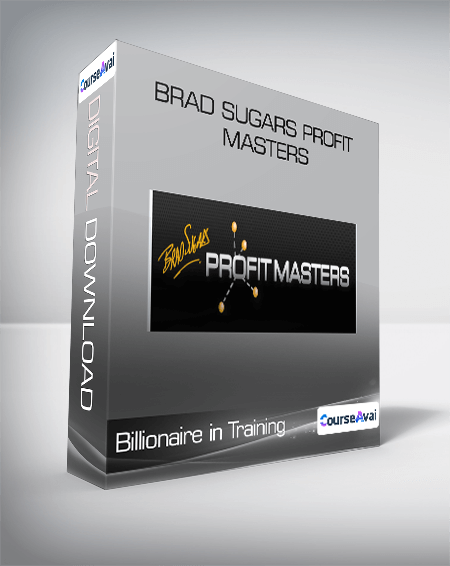 Brad Sugars Profit Masters [Billionaire in Training]