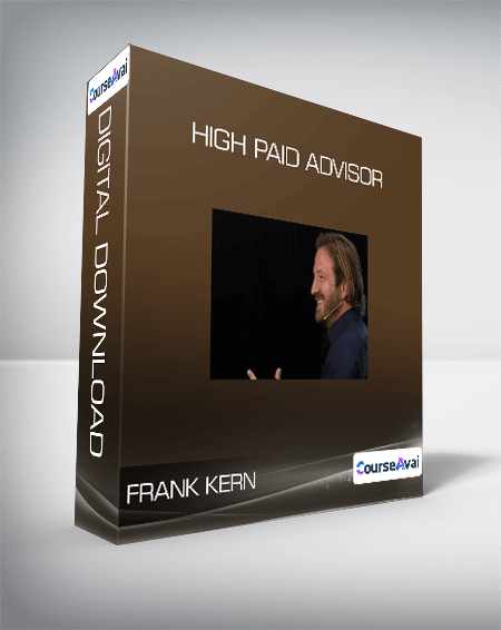 Frank Kern - High Paid Advisor