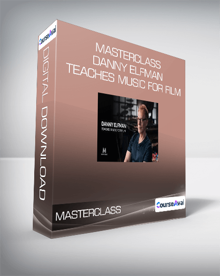 MasterClass - Danny Elfman Teaches Music for Film