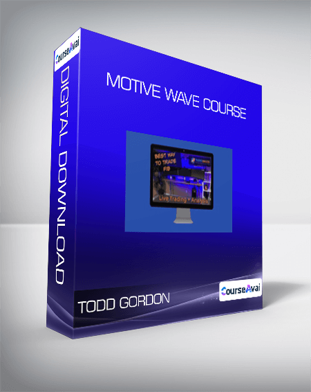 Todd Gordon - Motive Wave Course