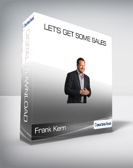 Frank Kern - Let's Get Some Sales