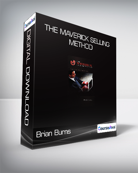 Brian Burns - The Maverick Selling Method