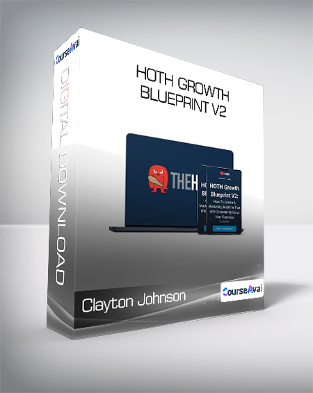Clayton Johnson - HOTH Growth Blueprint V2