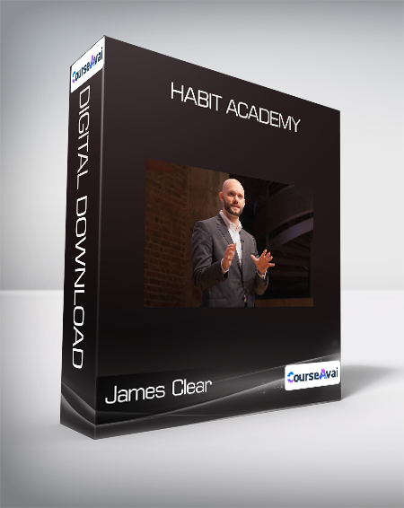 James Clear - Habit Academy