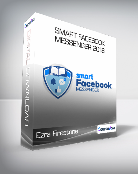 Ezra Firestone - Smart Facebook Messenger 2018