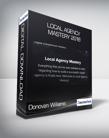 Donovan Williams - Local Agency Mastery 2018