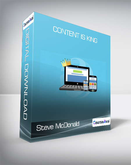 Steve McDonald - Content is King