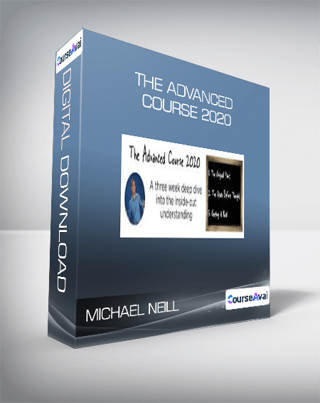 Michael Neill - The Advanced Course 2020