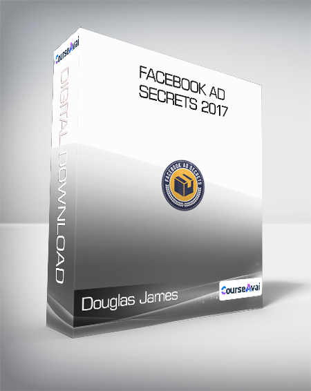 Douglas James - Facebook Ad Secrets 2017