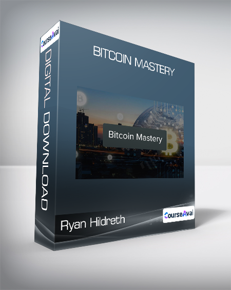 Ryan Hildreth & Crypto Nick - Bitcoin Mastery