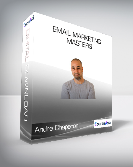Andre Chaperon - Email Marketing Masters