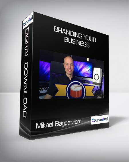 Mikael Baggstrom - Branding Your Business