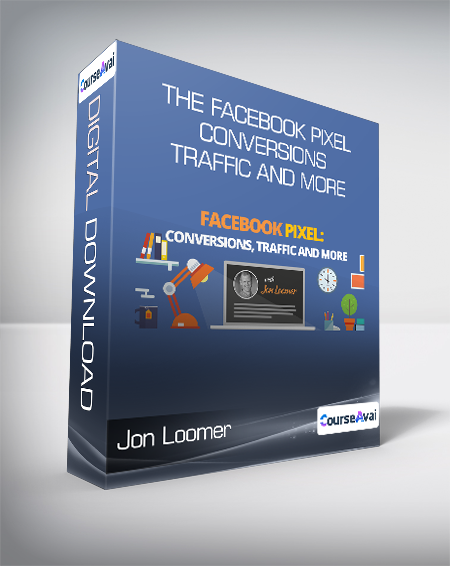 Jon Loomer - The Facebook Pixel-Conversions - Traffic and More