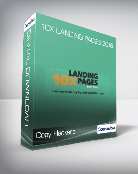 Copy Hackers - 10x Landing Pages 2016