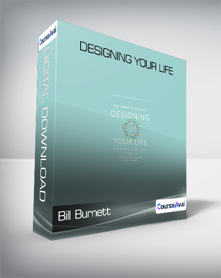 Bill Burnett & Dave Evans - Designing Your Life