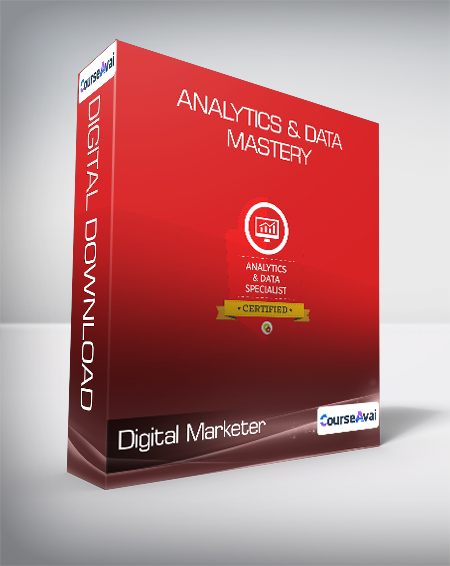 Digital Marketer - Analytics & Data Mastery