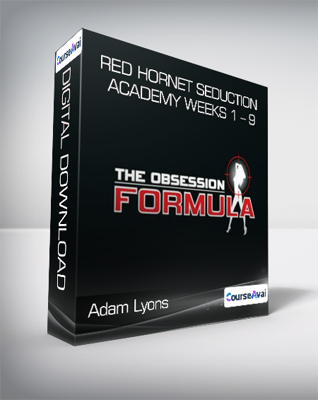 Adam Lyons - Red Hornet Seduction Academy Weeks 1 - 9