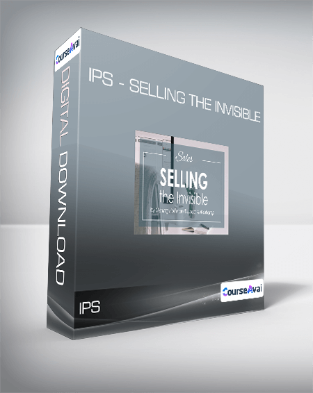IPS - Selling the Invisible
