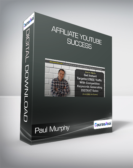 Paul Murphy - Affiliate Youtube Success