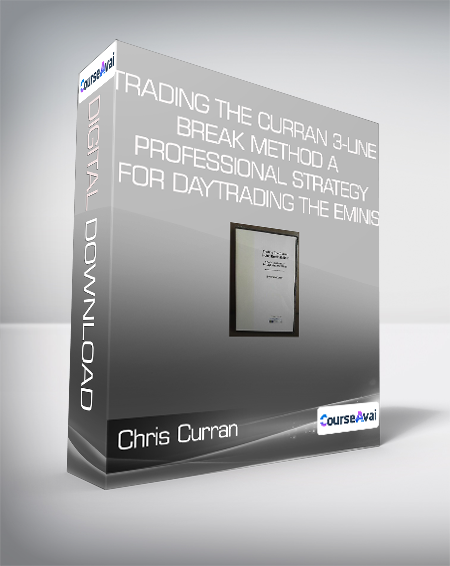 Chris Curran - Trading The Curran 3-Line Break Method A Professional Strategy For Daytrading The Eminis