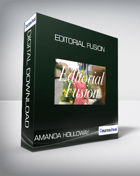 Amanda Holloway - Editorial Fusion
