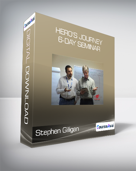 Stephen Gilligan - Hero’s Journey - 6-Day Seminar
