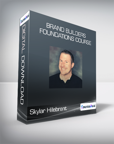 Skylar Hillebrant - Brand Builders Foundations Course