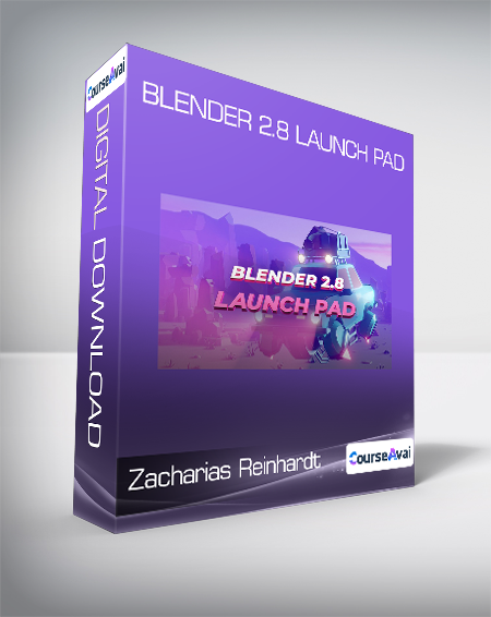 Zacharias Reinhardt - Blender 2.8 Launch Pad